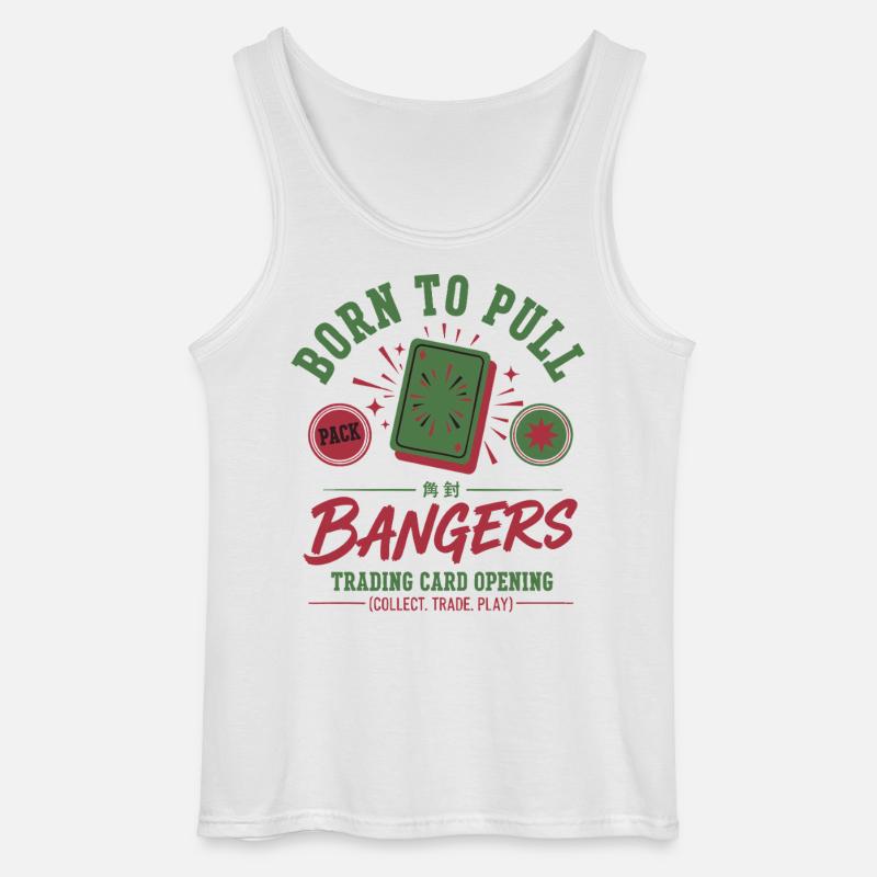 Born To Pull Bangers Sammelkarten-Eröffnung - Gildan Männer Tank Top - Weiß