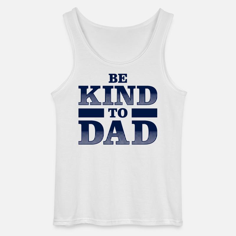 Sei nett zu Papa Hemd – Geschenkidee - Gildan Männer Tank Top - Weiß