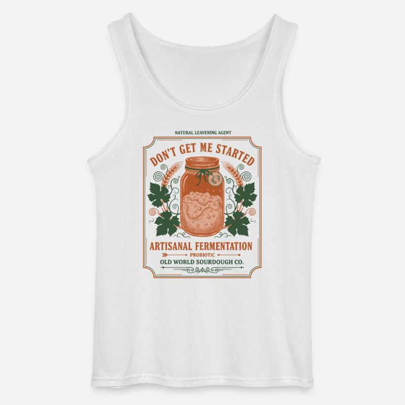 sourdough Bread Baking Baker Sourdough Starter - Gildan Men’s Tank Top - white