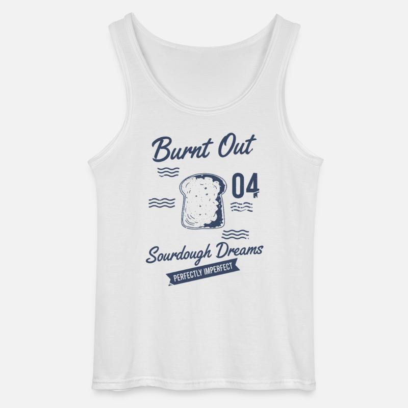 Sauerteigbrot Backen, ausgebrannte Sauerteigträume - Gildan Männer Tank Top - Weiß
