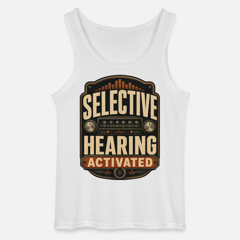 Selective Hearing Activated - Gildan Männer Tank Top - Weiß