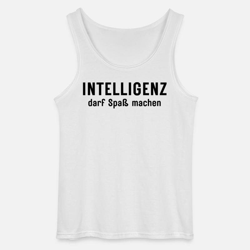 Intelligence can be fun Statement Design - Gildan Men’s Tank Top - white