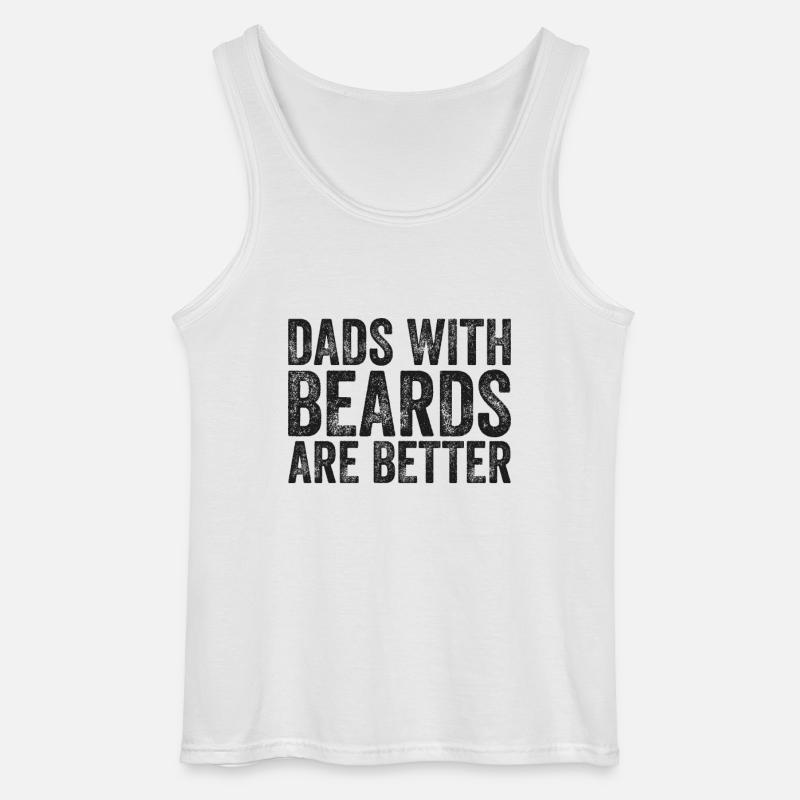 Dads with Beards are Better - Gildan Männer Tank Top - Weiß