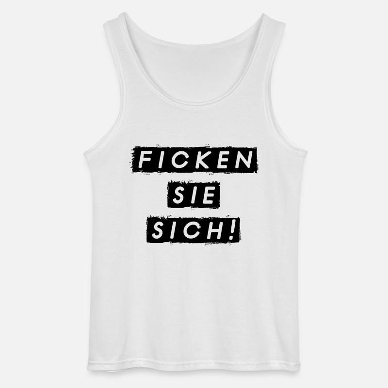 F SIE SICH Spruch - Gildan Männer Tank Top - Weiß
