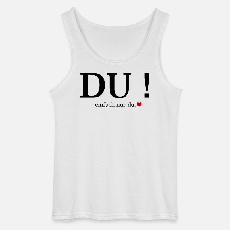 Du! Einfach Nur Du Herz - Gildan Männer Tank Top - Weiß