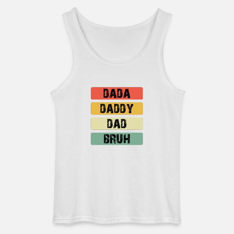 Dada Daddy Dad Bruh Farbbalken - Gildan Männer Tank Top - Weiß