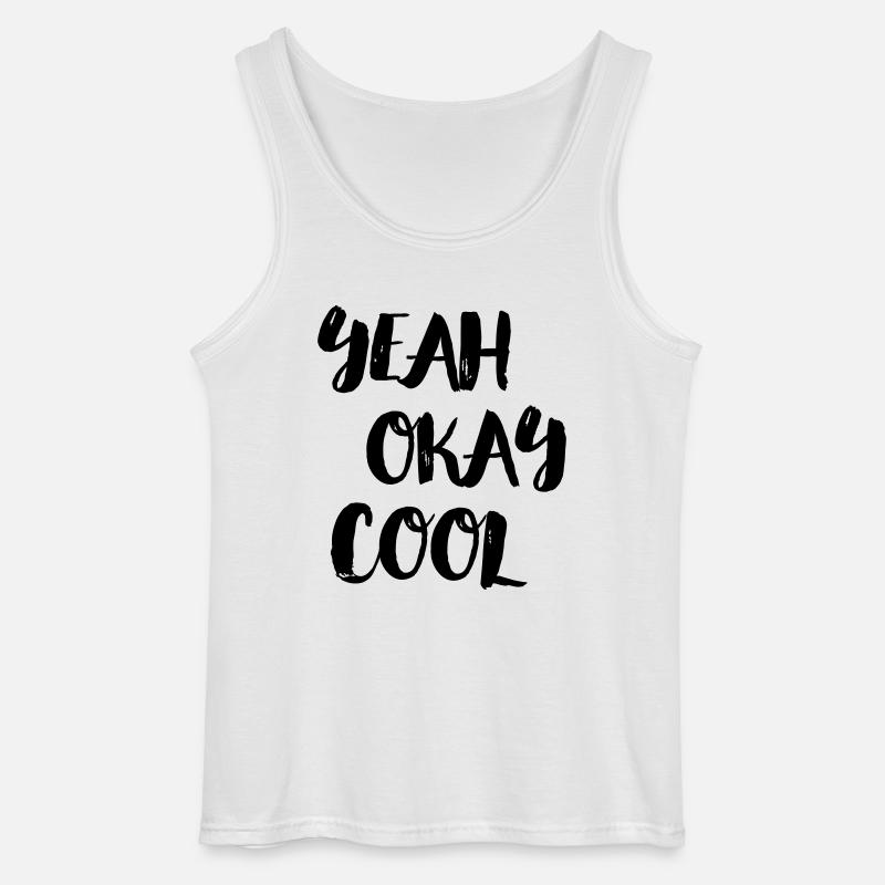 yeah okay cool - Gildan Männer Tank Top - Weiß