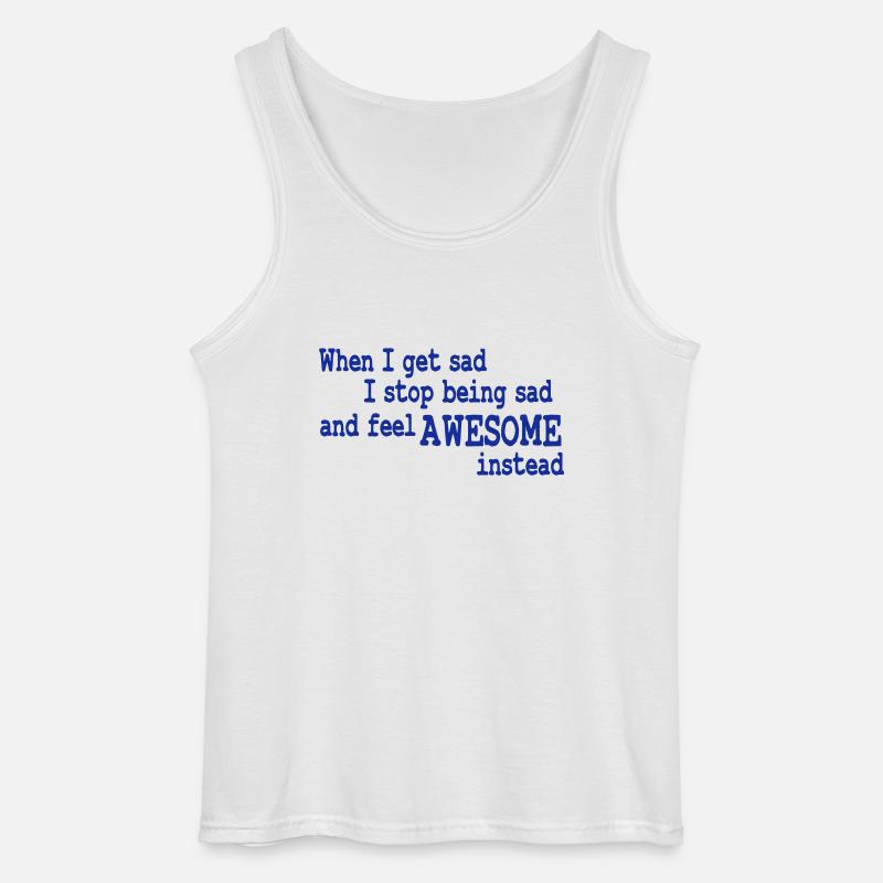 when i feel sad - Gildan Männer Tank Top - Weiß