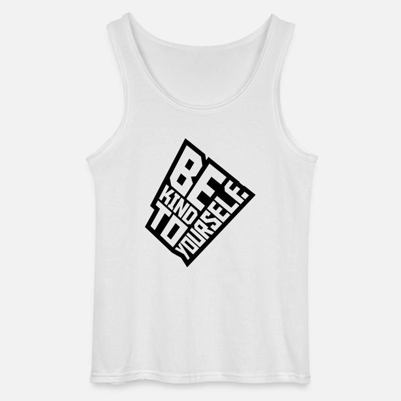 be kind to yourself - Gildan Männer Tank Top - Weiß