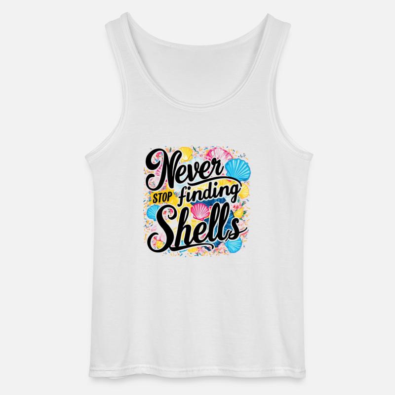 Never Stop Finding Shells Design - Gildan Men’s Tank Top - white