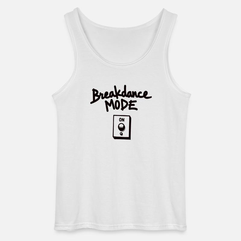 Breakdance Mode On Breakdance Breakdancing - Gildan Men’s Tank Top - white