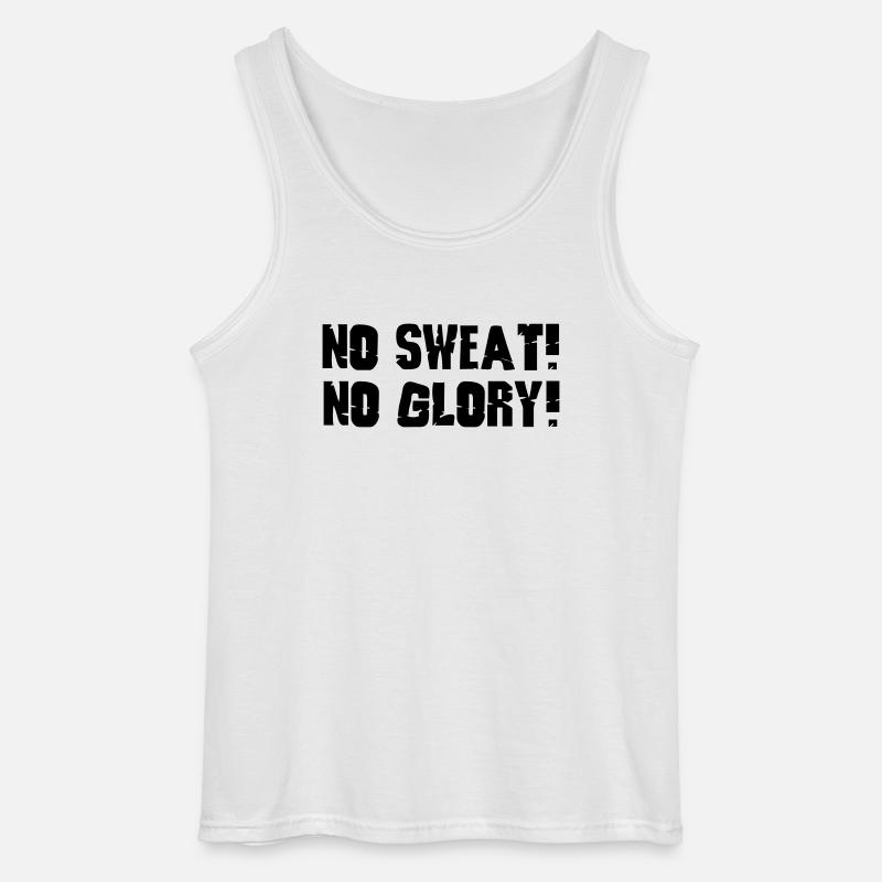 no sweat no glory - Gildan Men’s Tank Top - white
