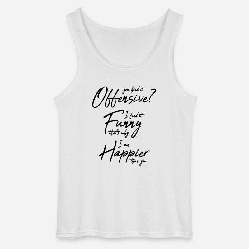 You find it offensive - Gildan Männer Tank Top - Weiß