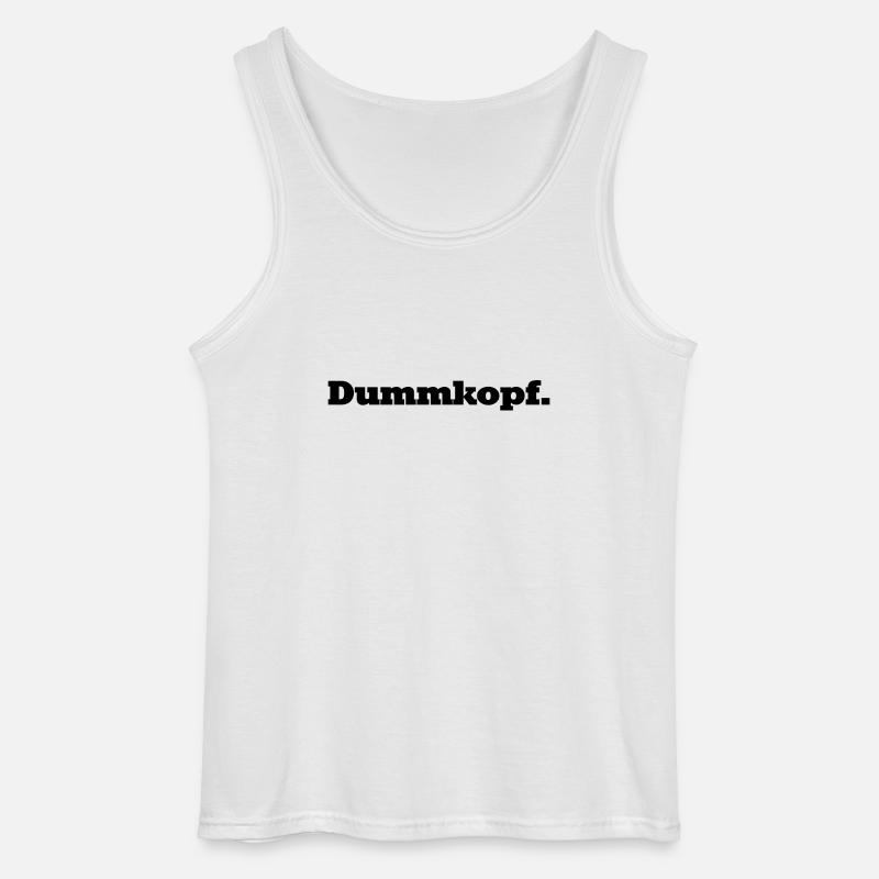 Dumm, dümmer, Dummkopf - Gildan Männer Tank Top - Weiß