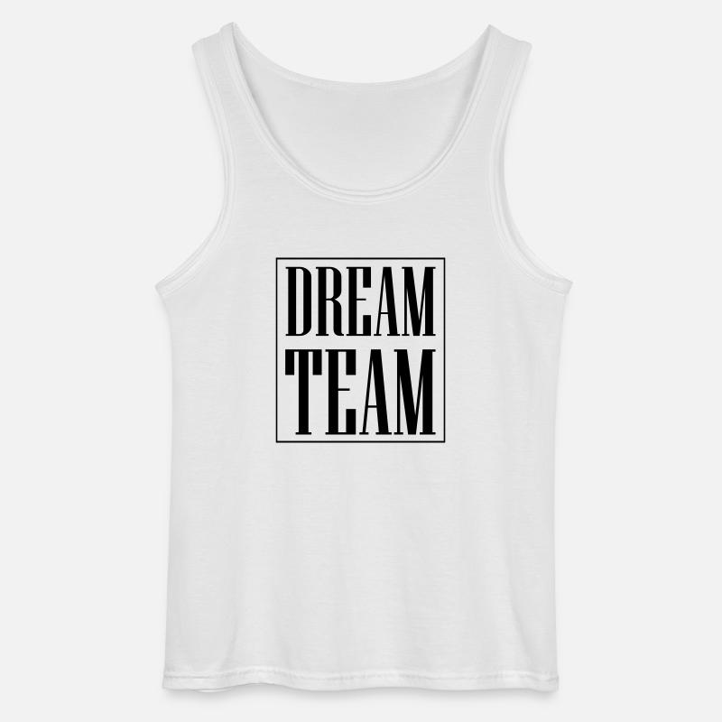 Dream Team - Gildan Männer Tank Top - Weiß