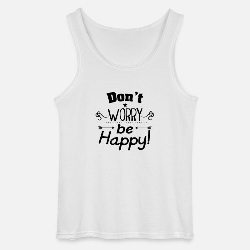 Don't worry be happy - Gildan Männer Tank Top - Weiß
