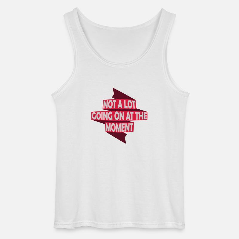 Not much going on - Gildan Männer Tank Top - Weiß