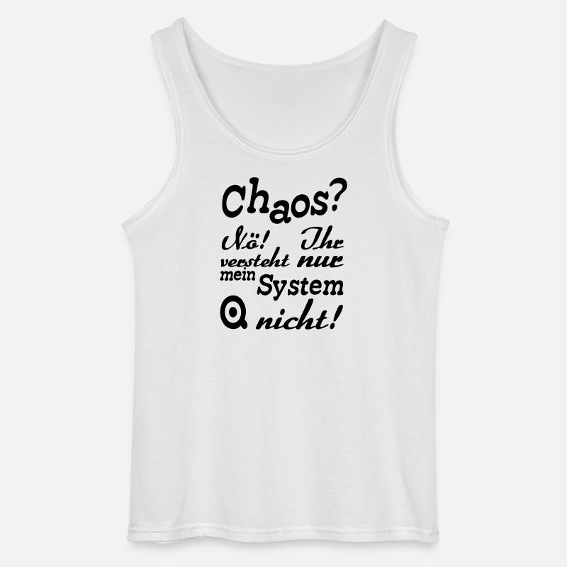 Chaos? Nö! - Fun, ADHS, Sprüche, Geschenk - Gildan Männer Tank Top - Weiß