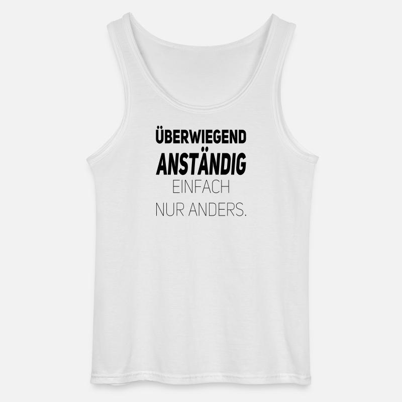 Anständig einfach nur anders - Gildan Männer Tank Top - Weiß