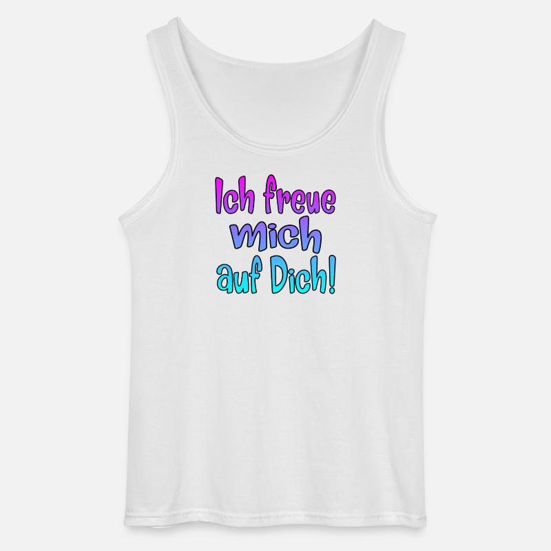 Ich freue mich auf Dich - SPRÜCHE - Gildan Männer Tank Top - Weiß