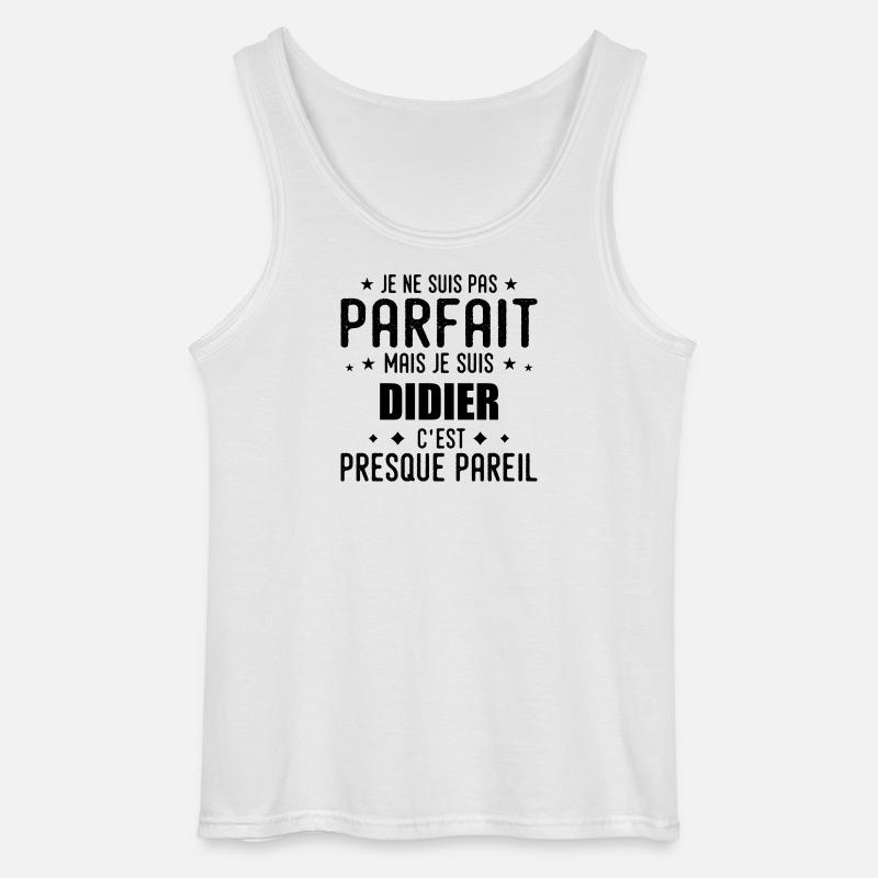 Didier: authentisch, unvollkommen, oberflächlich, perfekt - Gildan Männer Tank Top - Weiß