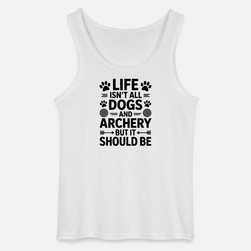 Bogenschießen Spruch Hunde Bogenschießen Geschenk - Gildan Männer Tank Top - Weiß