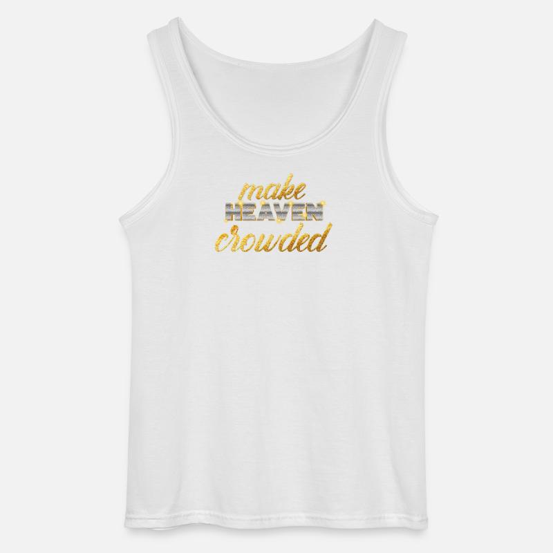 Make Heaven Crowded Glaube Design - Gildan Männer Tank Top - Weiß