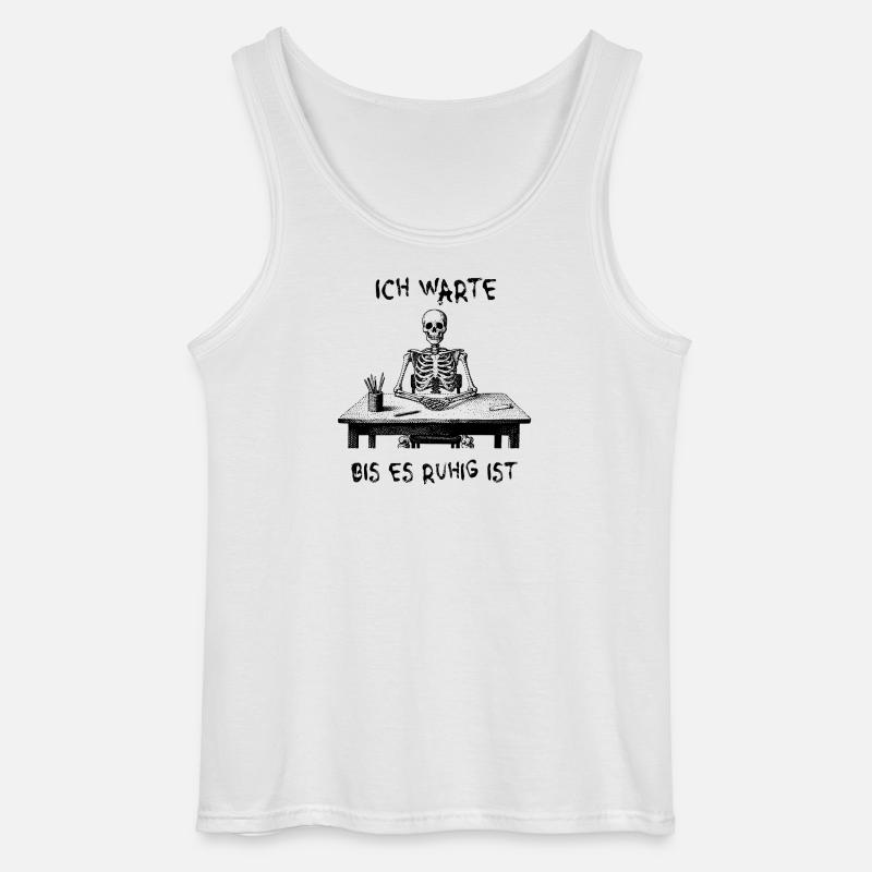 I'll wait until it's quiet - skeleton - Gildan Men’s Tank Top - white