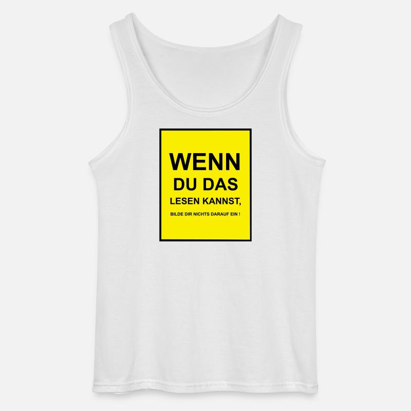 Wenn du das lesen kannst - Gildan Männer Tank Top - Weiß