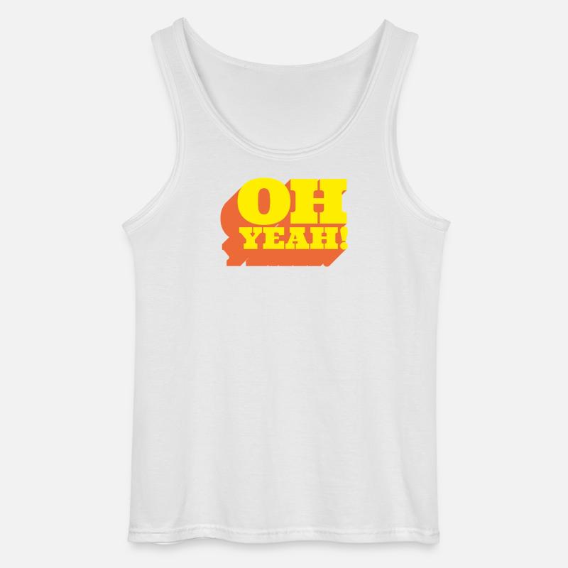 Oh Yeah! Positiver Statement-Spruch im Retro-Look - Gildan Männer Tank Top - Weiß
