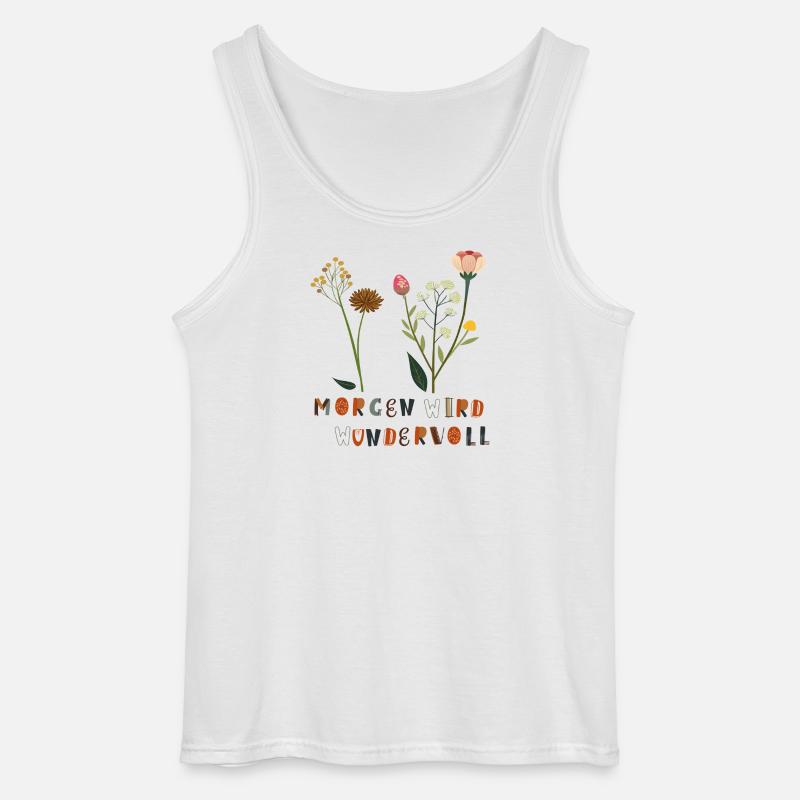 Morgen wird Wundervoll Blumen - Gildan Männer Tank Top - Weiß