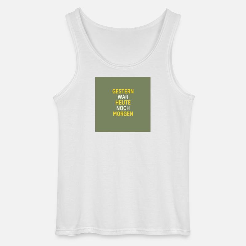 Gestern war heute noch morgen - Gildan Männer Tank Top - Weiß