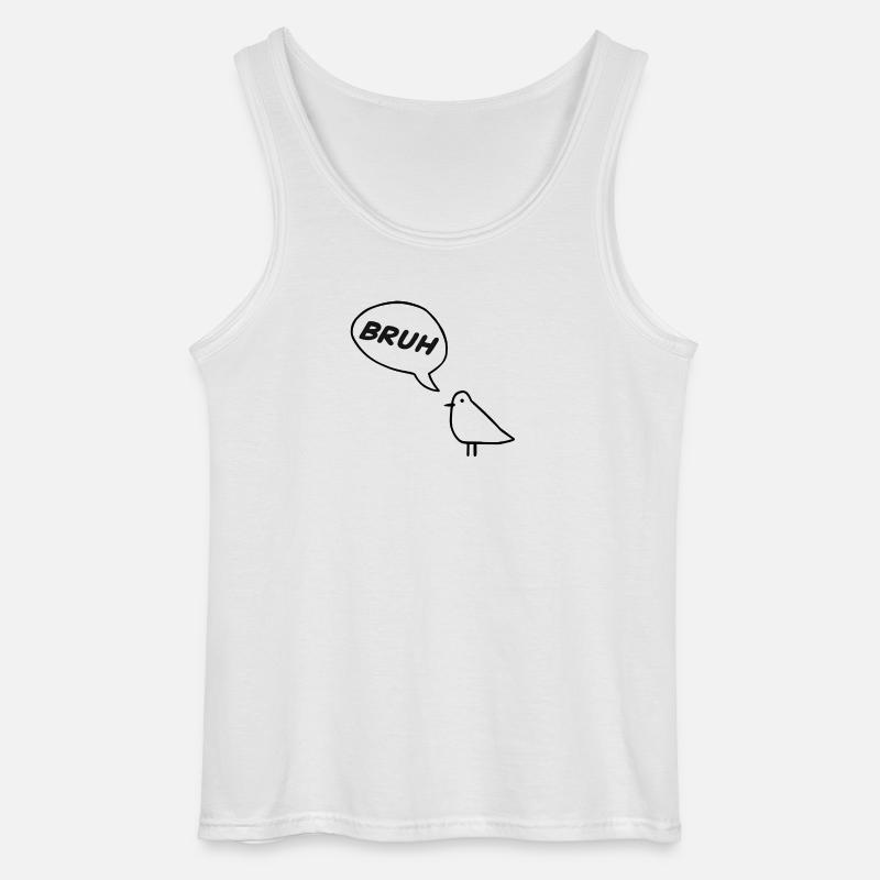Ein frecher Vogel, der BRUH! - Gildan Männer Tank Top - Weiß