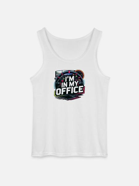 I'm in my office - Gildan Men’s Tank Top - white