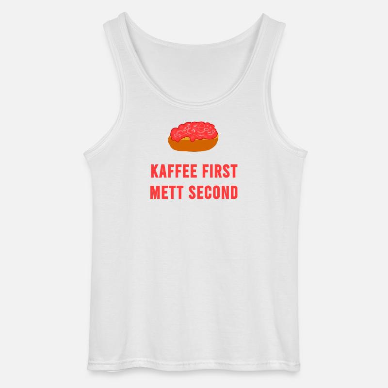 Coffee first Mett second Breakfast Mettbrötchen - Gildan Men’s Tank Top - white