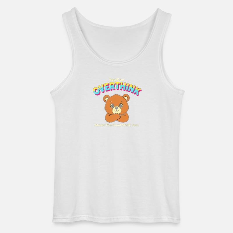 Overthink Good Stuff Bear - Gildan Men’s Tank Top - white