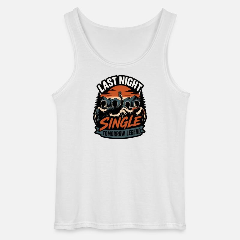 Last Night Single Tomorrow Legend - Gildan Männer Tank Top - Weiß