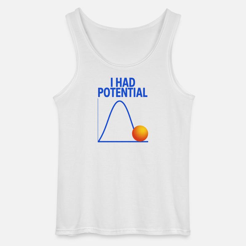 I Had Potential Graphics Physicist Joke - Gildan Men’s Tank Top - white