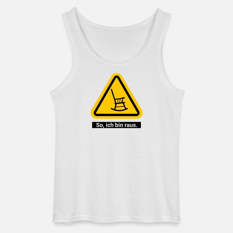 So, ich bin raus. Ruhestand Warnschild - Gildan Männer Tank Top - Weiß