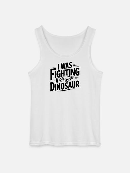 I Was Fighting a Dinosaur - Gildan Men’s Tank Top - white