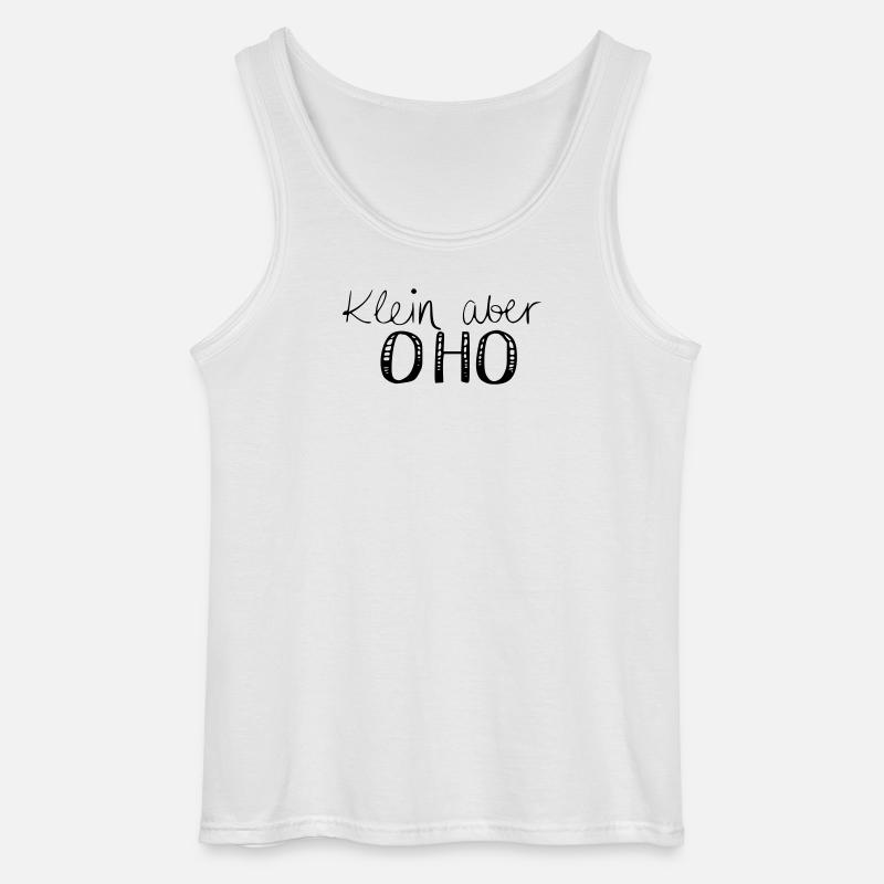 Klein aber OHO - Gildan Männer Tank Top - Weiß