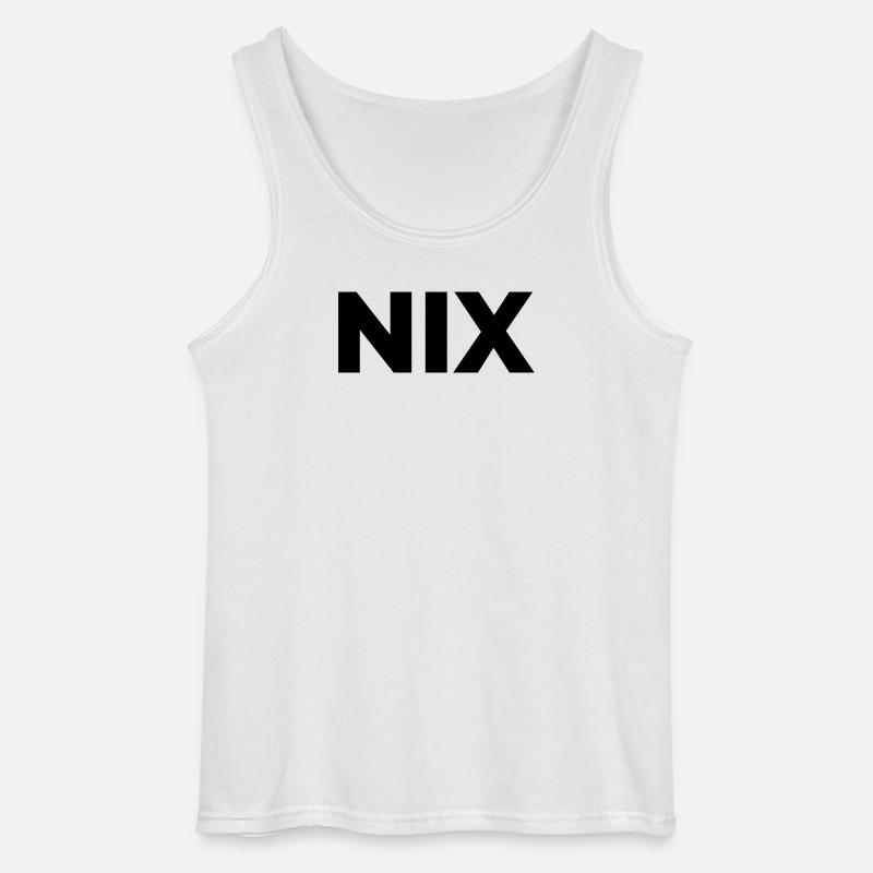 Nix - einfach nichts | Garnichts | Geschenk - Gildan Männer Tank Top - Weiß