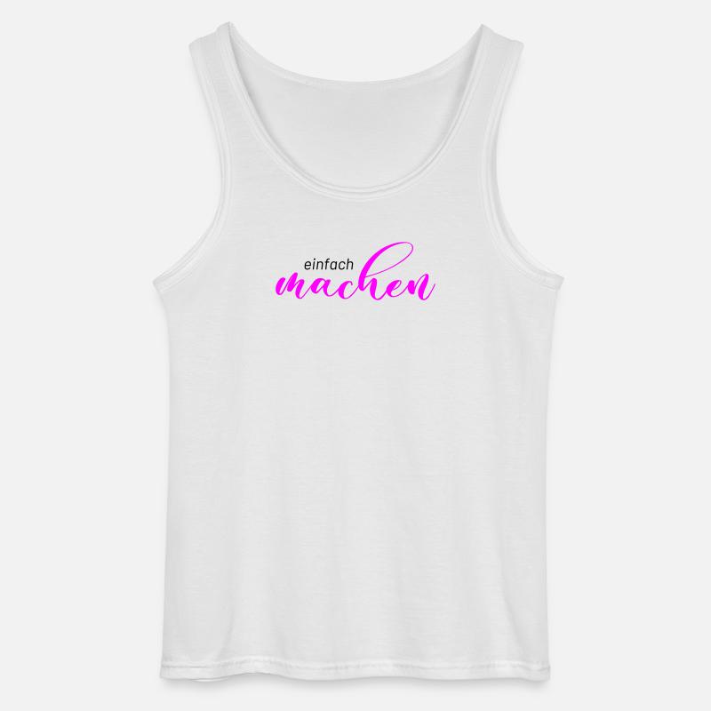 Spruch: einfach machen - Gildan Männer Tank Top - Weiß