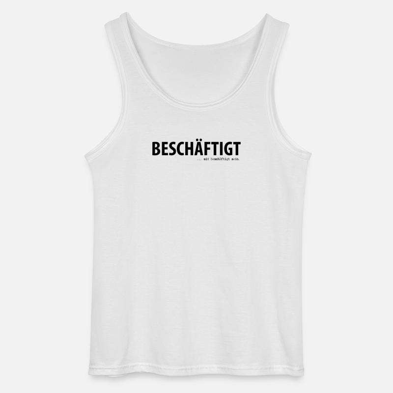 Beschäftigt... mit beschäftigt sein - Gildan Männer Tank Top - Weiß