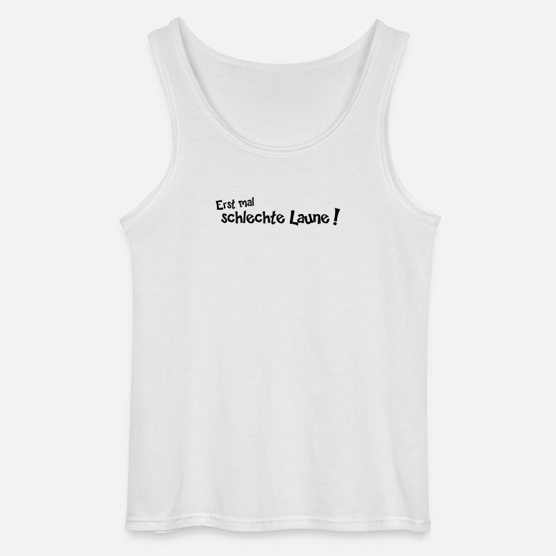Erstmal schlechte Laune - Gildan Männer Tank Top - Weiß