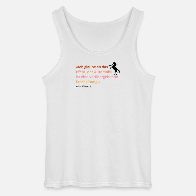 "Ich glaube an das Pferd" - Gildan Männer Tank Top - Weiß