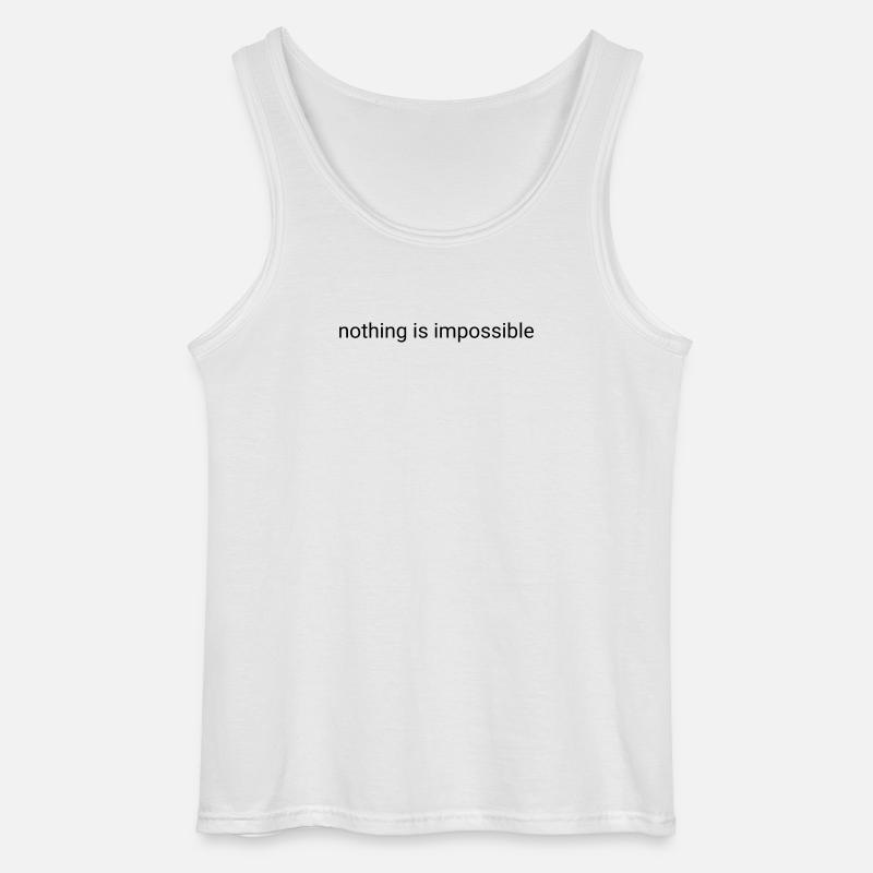 Nothing is impossible plain text - Gildan Men’s Tank Top - white
