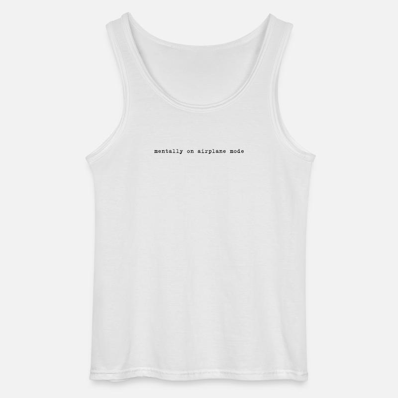 Mentally on Airplane Mode - Gildan Männer Tank Top - Weiß