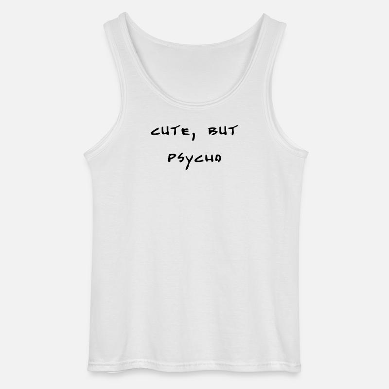 cute, but psycho - Gildan Männer Tank Top - Weiß