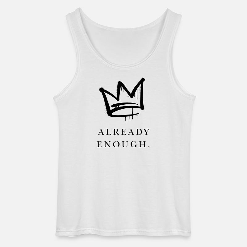 Already Enough - Gildan Männer Tank Top - Weiß